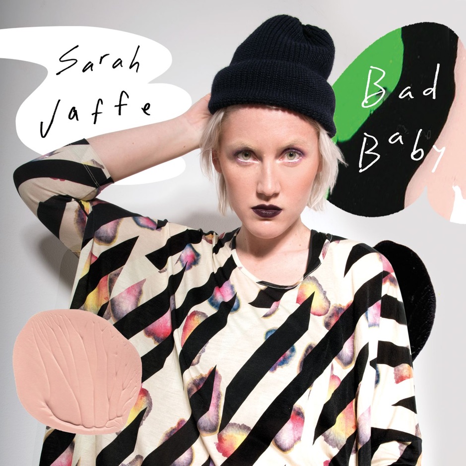 Sarah Jaffe - Bad Baby